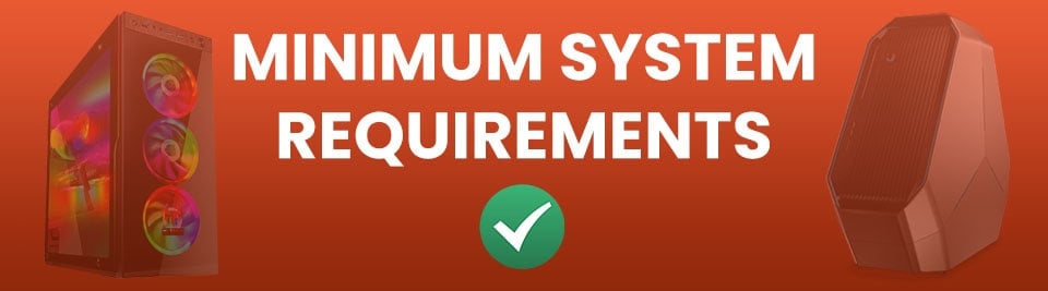 minimum system requirements